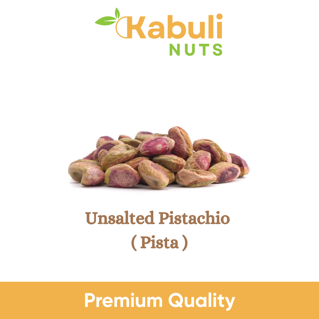 Raw Unsalted Pistachio (Pista)