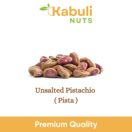 Raw Unsalted Pistachio (Pista)